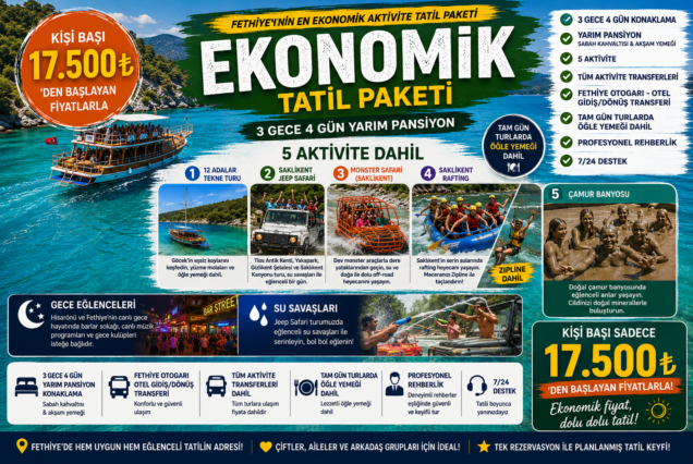 Fethiye Ekonomik Tatil Paketi | 3 Gece 4 Gün Yarım Pansiyon 5 Aktivite Dahil
