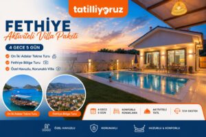 💕 Fethiye’de Balayına Özel Aktiviteli Lüks Villa Paketi - 4 Gece 5 Gün